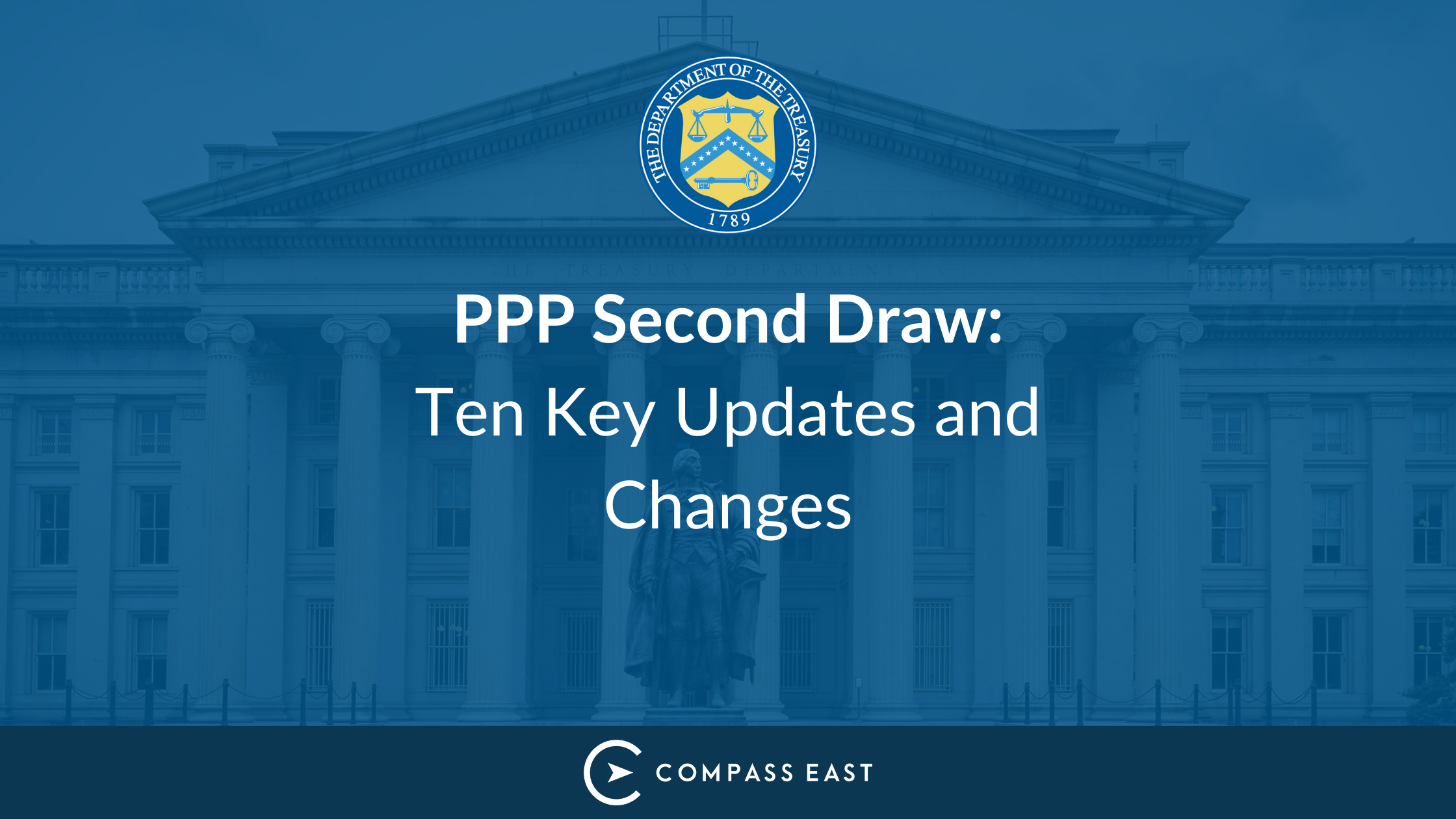 PPP Second Draw: Ten Key Updates and Changes