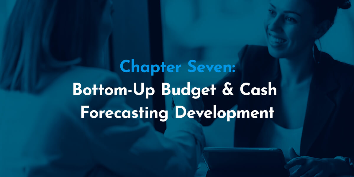 Bottom-Up Budget & Cash Forecasting Development